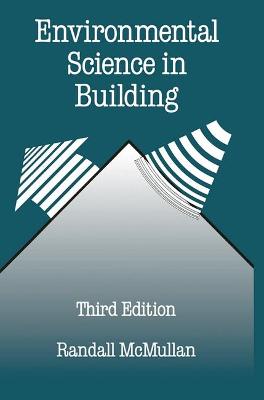 Environmental Science in Building (Building & Surveying Series)