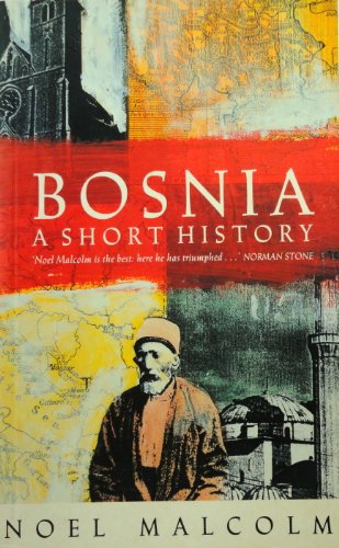 Bosnia: A Short History