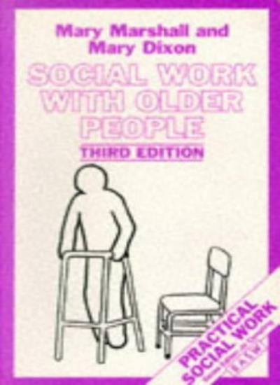 Social Work with Older People (British Association of Social Workers (BASW) Practical Social Work)
