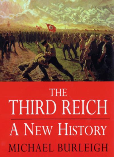 Third Reich: A New History