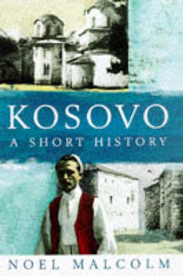 Kosovo: A Short History