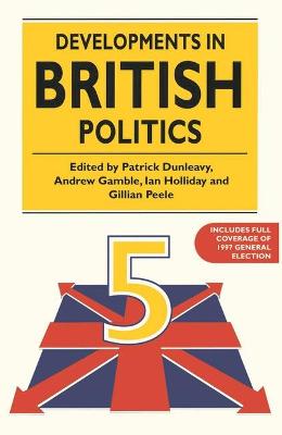 Developments in British Politics 5: Bk.5