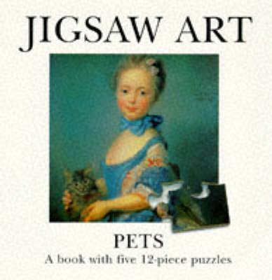 Jigsaw Art:Pets (Jigsaw Art S.)