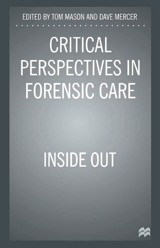 Critical Perspectives in Forensic Care
