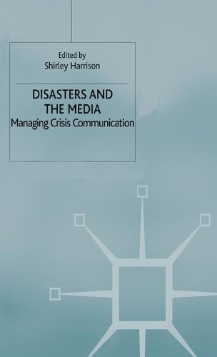 Disasters and the Media