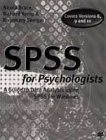 SPSS for Psychologists: A Guide to Data Analysis Using SPSS for Windows