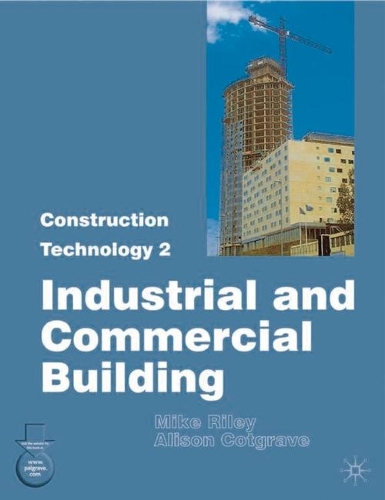Construction Technology 2: Industrial and Commercial Building: Part. 2