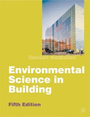 Environmental Science in Building (Building & Surveying Series)