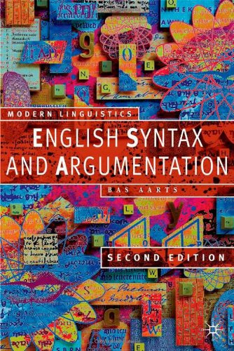 English Syntax and Argumentation (Palgrave Modern Linguistics)