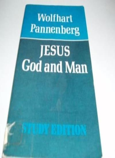 Jesus: God and Man
