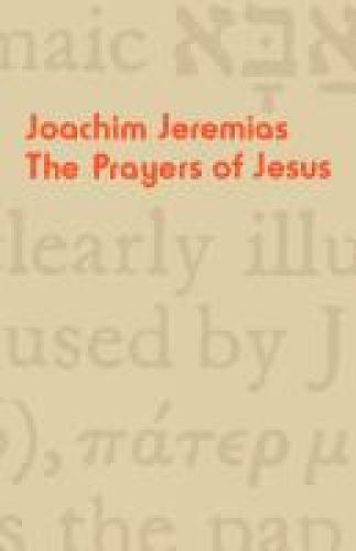 The Prayers of Jesus