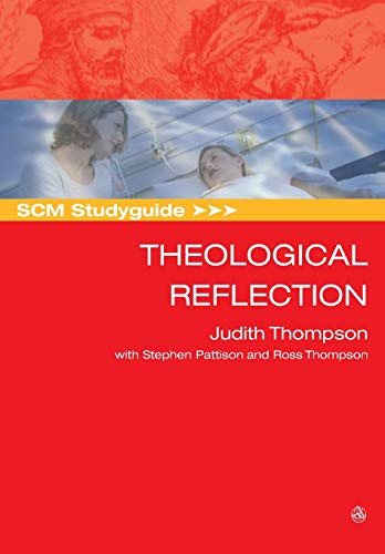 SCM Studyguide to Theological Reflection (SCM Study Guide)