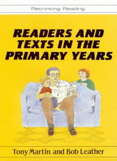 Readers and Texts in the Primary Years (Rethinking Reading)