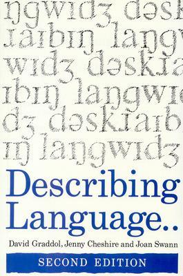 Describing Language (2nd Edition) (UK Higher Education OUP Humanities & Social Sciences Education OUP)