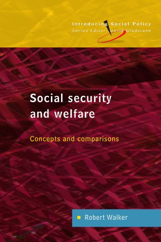 Social Security and Welfare: Concepts and Comparisons: Concepts and Comparisons (Introducing Social Policy (Paperback))