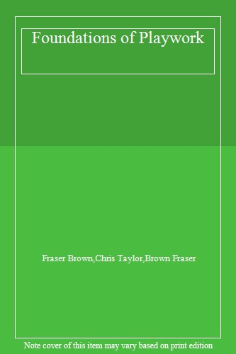 Foundations of Playwork