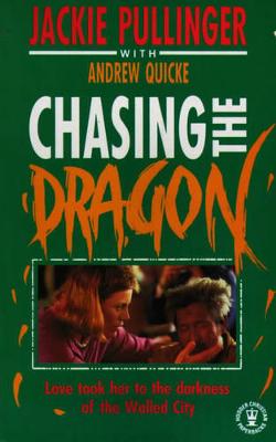 Chasing the Dragon (Hodder Christian paperbacks)