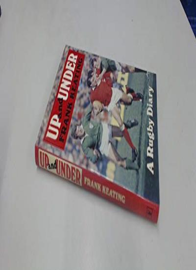 Up and Under: A Rugby Diary