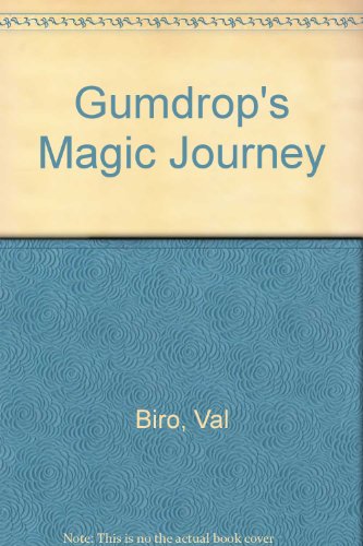 Gumdrop's Magic Journey