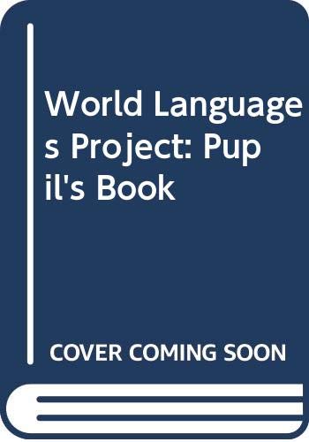 Pupil's Book (World Languages Project)
