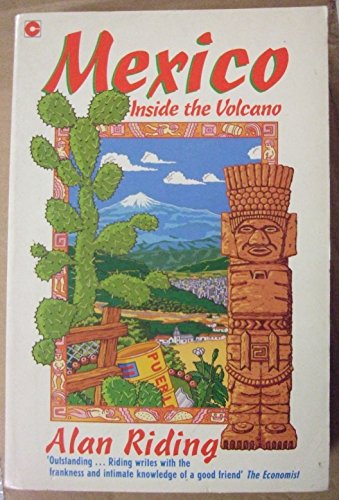 Mexico: Inside the Volcano (Coronet Books)