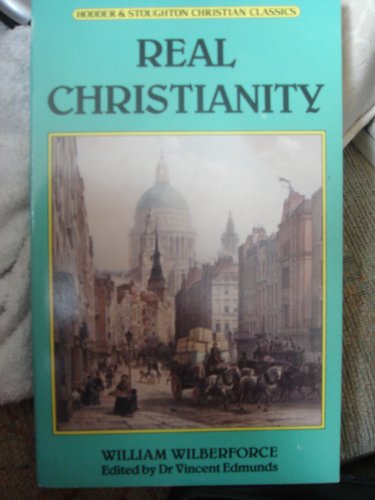 Real Christianity (Christian classics)