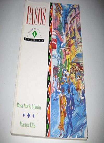 Pasos 1: STUDENT'S BOOK: A First Course in Spanish