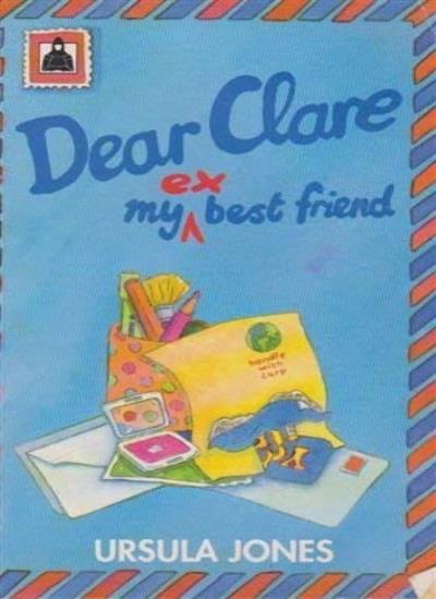 Dear Clare, My Ex Best Friend