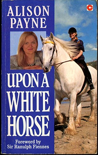 Upon a White Horse (Coronet Books)