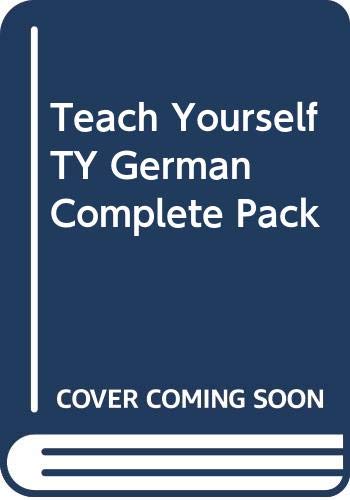 Teach Yourself German: A Complete Course For Beginners