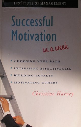 Successful Motivation In A Week