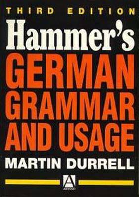 Hammer's German Grammar and Usage (Routledge Reference Grammars)