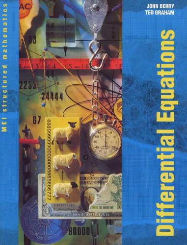 MEI Differential Equations: Bk. 4 (MEI Structured Mathematics (A+AS Level))