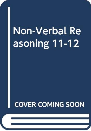 Practice Papers in Non-Verbal Reasoning Age 11-12