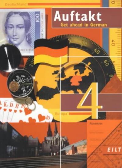 Course book (Stage 4): Get Ahead in German (Auftakt S.)