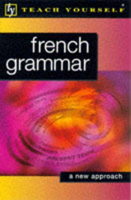 French Grammar (Teach Yourself)