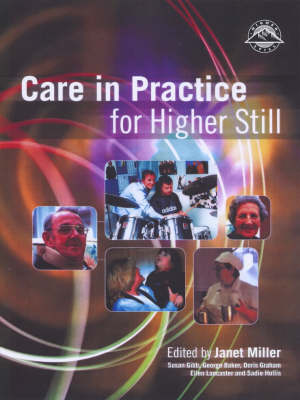 Care in Practice: Introduction for Higher Still