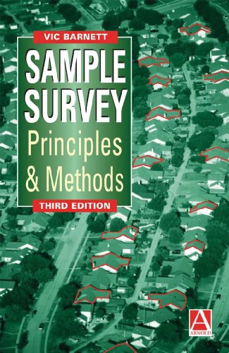 Sample Survey, 3Ed: Methods and Principles