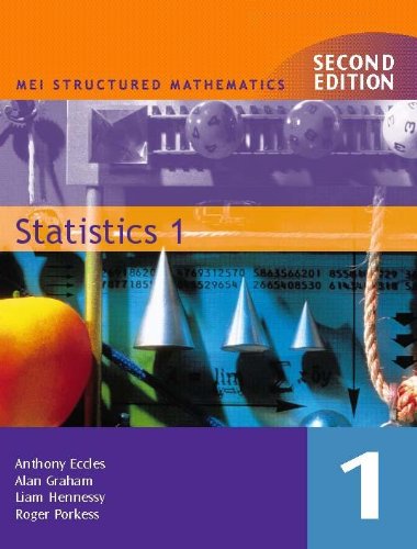 Statistics1 (MEI Structured Mathematics): Bk. 1