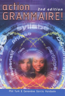 Action Grammaire!, 2nd edn (Action Grammar A Level Series)