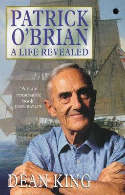 Patrick O'Brian: A Life Revealed