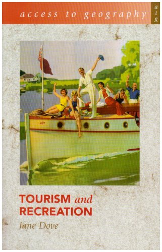 Access to Geography: Tourism & Recreation