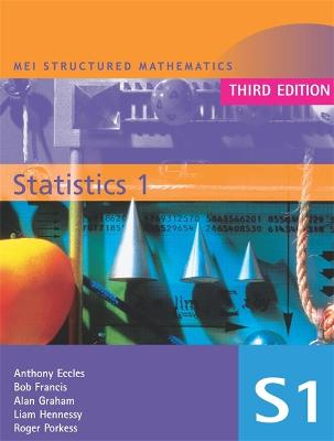 MEI Statistics 1 3rd Edition (MEI Structured Mathematics (A+AS Level))