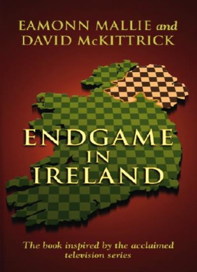 Endgame in Ireland