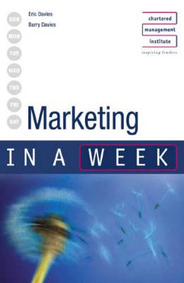 Marketing in a week 3rd edition (IAW)