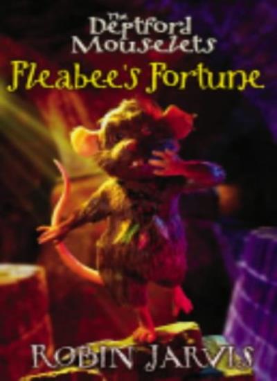 Fleabee's Fortune (Deptford Mouselets S.)