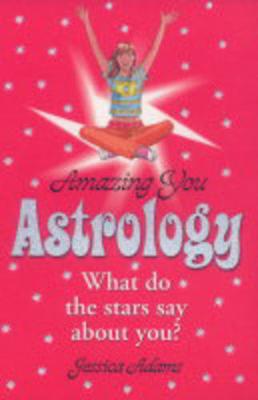 Amazing You: Astrology