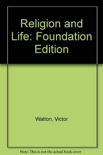 Religion and Life: 4th Foundation Edition