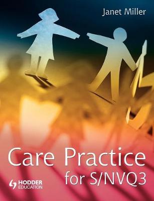 Care Practice for S/NVQ3