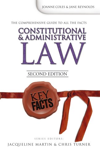 Key Facts: Constitutional and Administrative Law Second Edition